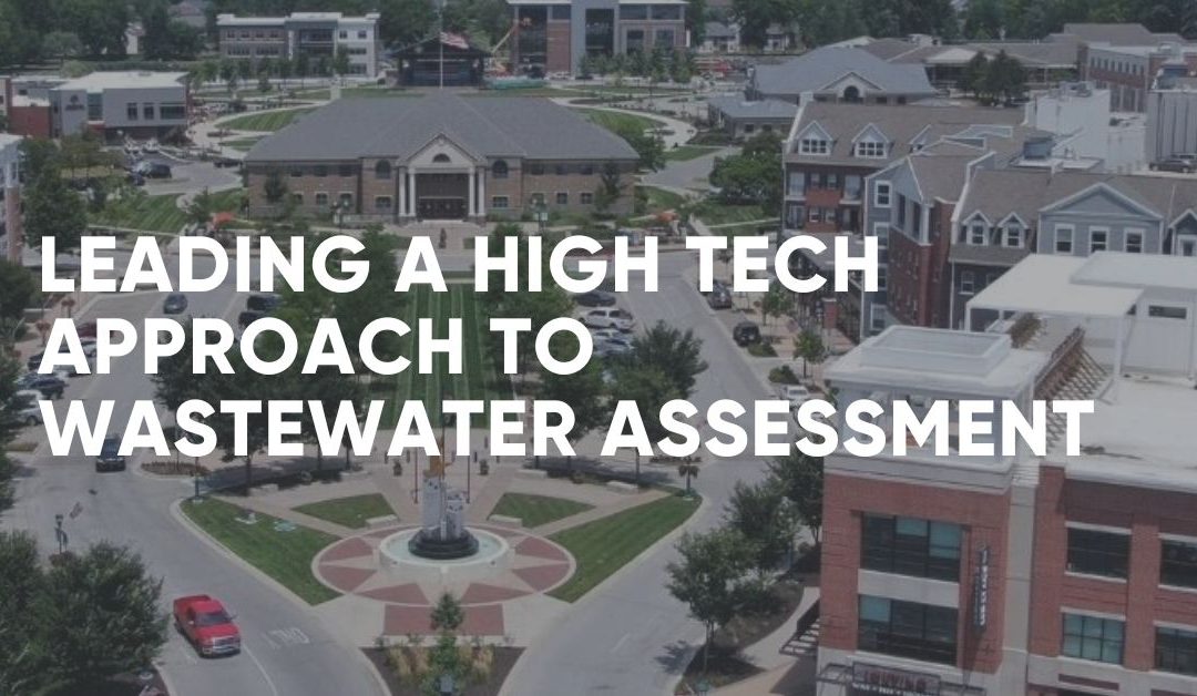 ClearObject Provides City of Fishers, IN a High-Tech Approach to Wastewater Assessment