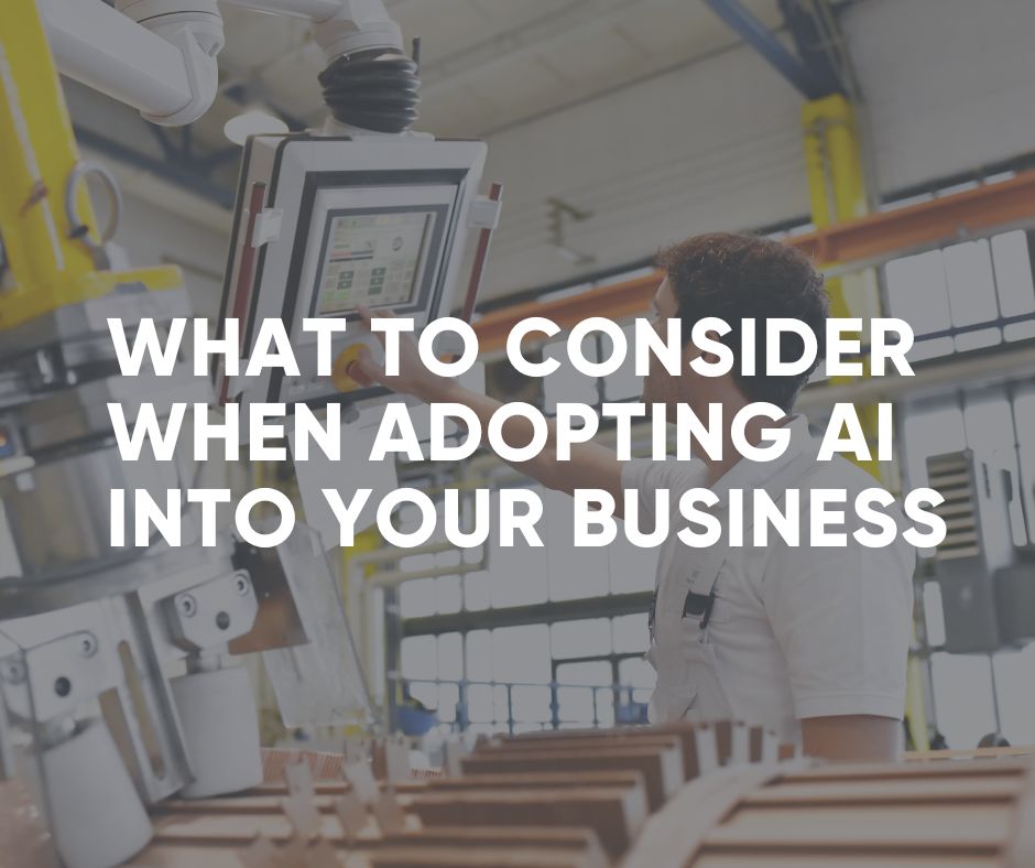 What To Consider When Adopting Ai Into Your Business Clear Object What To Consider When Adopting Ai Into Your Business Clear Object