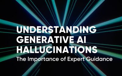 Understanding Generative AI Hallucinations and the Importance of Expert Guidance
