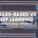 Rules-based vs. Deep learning for AI